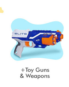 Toy Guns & Weapons